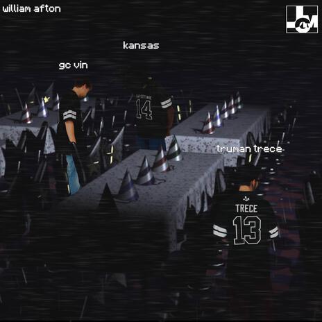 WILLIAM AFTON ft. TRUMAN TRECE & GC VIN