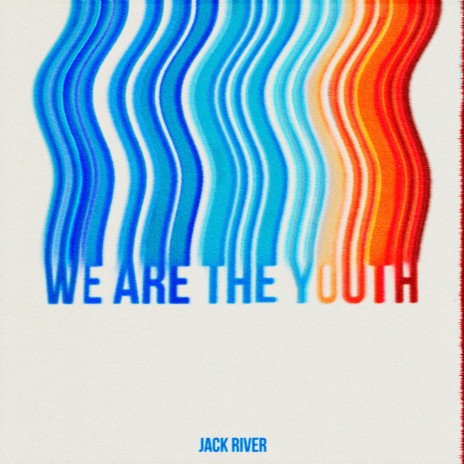 We Are The Youth cover art