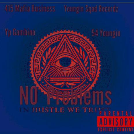 No Problems ft. 54 Youngin cover art
