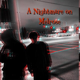 A Nightmare on Melrose