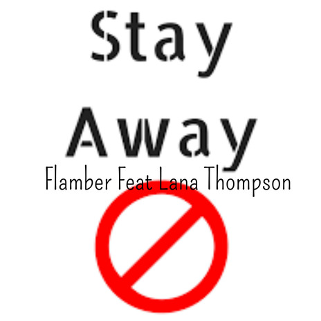 Stay Away ft. Lana Thompson cover art