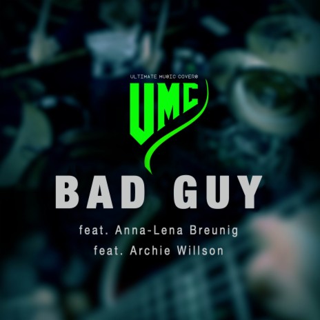 Bad Guy (Metal Version) ft. Archie Willson & Anna-Lena Breunig cover art