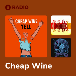 Cheap Wine Radio