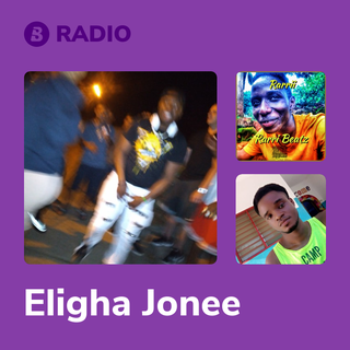 Eligha Jonee Radio