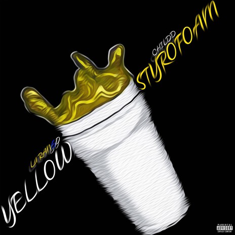 Yellow Styrofoam ft. lilran60 cover art
