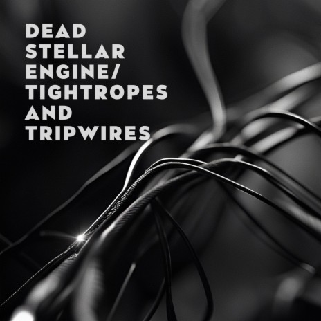 Tightropes and Tripwires cover art