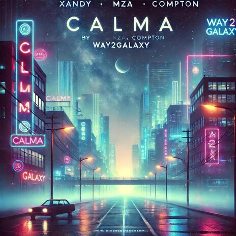 Calma ft. Mza & Compton