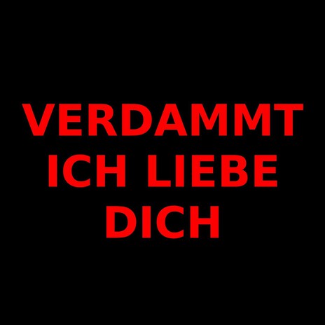 Verdammt ich liebe dich cover art