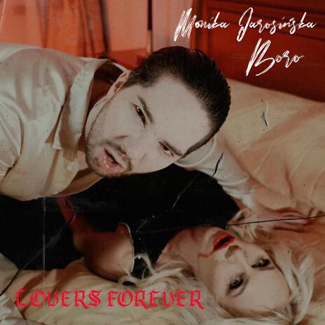 Lovers Forever ft. Monika Jarosińska & Mo-J cover art