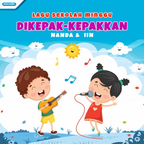 Dikepak-kepakkan (Lagu Sekolah Minggu) ft. Iin cover art