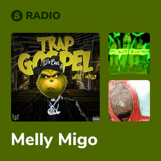 Melly Migo Radio