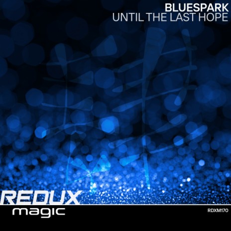 Until The Last Hope (Original Mix)