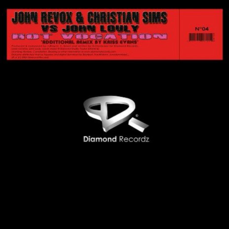 Hot vocation (Radio edit) ft. Christian Sims & John Louly