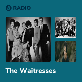 The Waitresses Radio