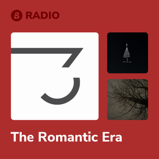 The Romantic Era Radio