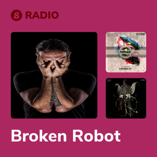 Broken Robot Radio