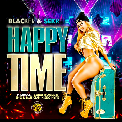 Happy Time ft. Blacker & Sekret cover art