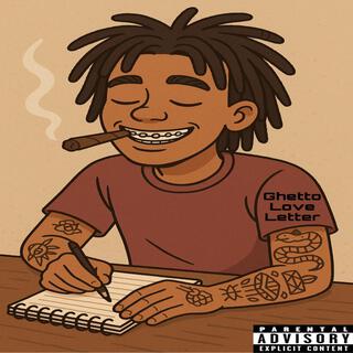 Ghetto Love Letter