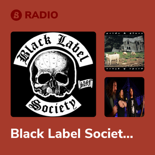 Black Label Society Radio