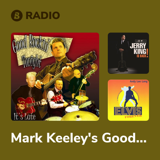 Mark Keeley's Good Rockin' Tonight Radio