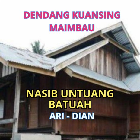 Nasib Utuang Batuah ft. Dian