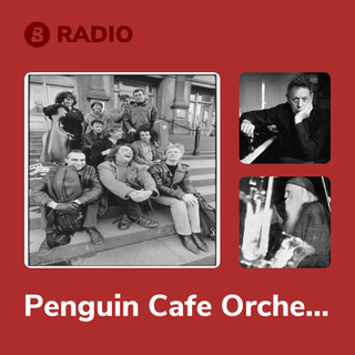 Penguin Cafe Orchestra Radio