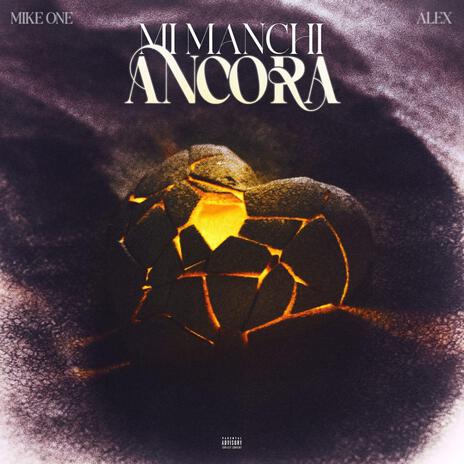 MI MANCHI ANCORA ft. sickalex cover art