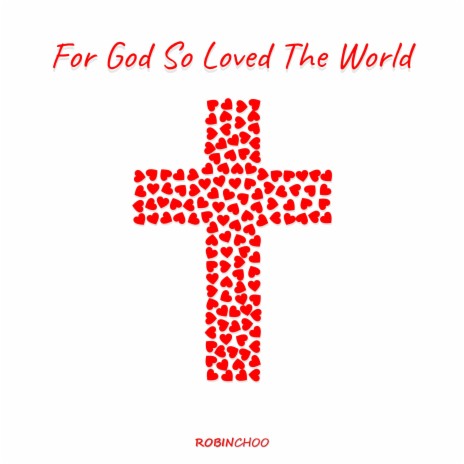 For God So Loved The World cover art