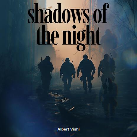 Shadows of the Night