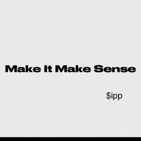 Make It Make Sense cover art