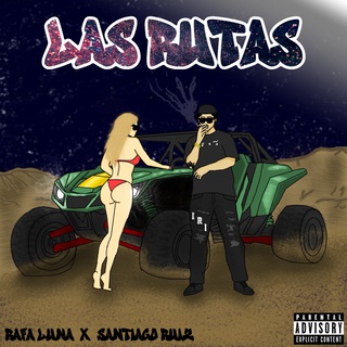 LAS RUTAS ft. Santiago Ruiz