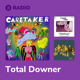 Total Downer Radio