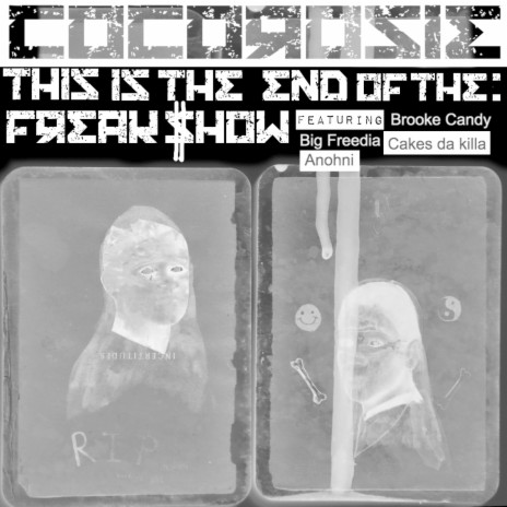 End of the Freak Show ft. Big Freedia, Anohni, Brooke Candy & Cakes Da Killa cover art