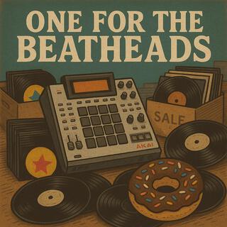 One For The Beat Heads