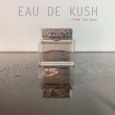 Eau de Kush cover art