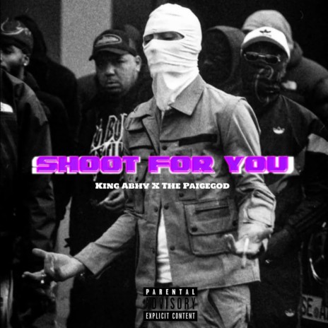 Shoot For You ft. The Paigegod cover art