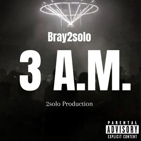 3 A.M. Freestyle cover art