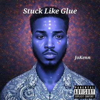 Stuck Like Glue