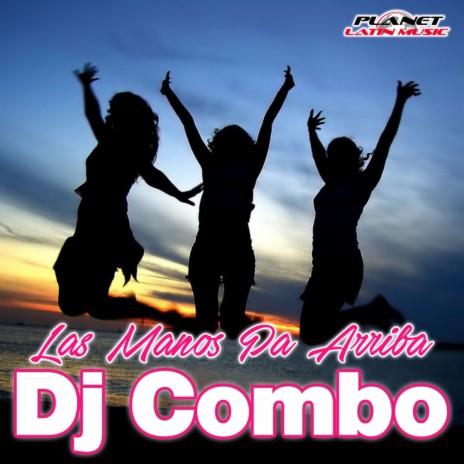 Las Manos Pa Arriba (Radio Edit) cover art