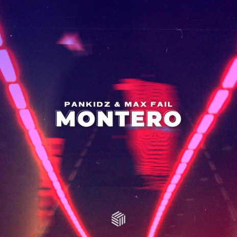 MONTERO (Call Me By Your Name) ft. Max Fail