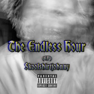 The Endless Hour