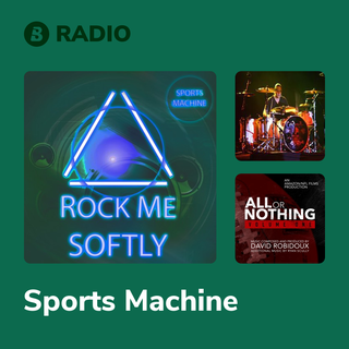 Sports Machine Radio
