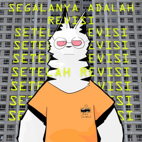 SEGALANYA ADALAH REVISI SETELAH REVISI ft. Aural Alliance cover art
