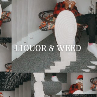 LIQUOR & WEED cover art