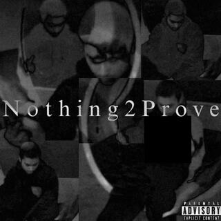 Nothing2Prove
