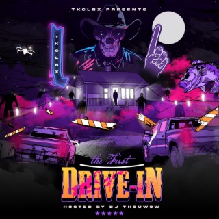 THE FIRST DRIVE IN (HOSTED BY DJ THOUWOW)