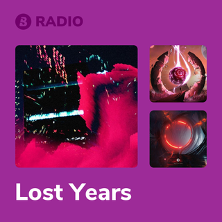 Lost Years Radio