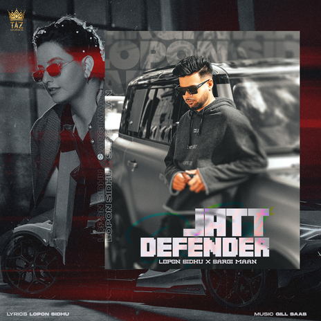 JATT DEFENDER ft. Sargi Maan & Gill Saab Music cover art