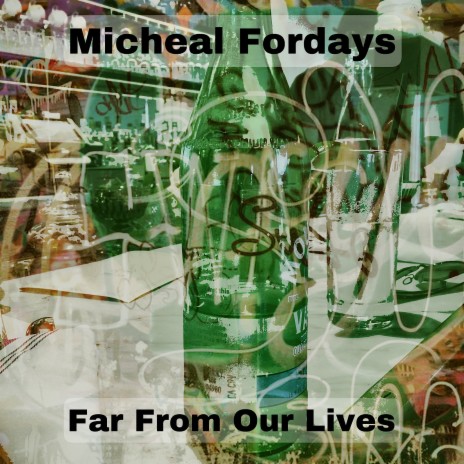 Far from Our Lives