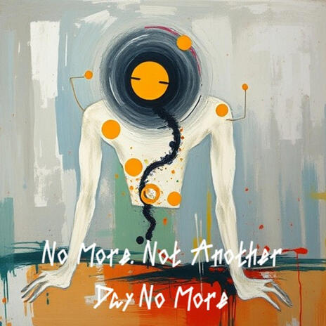 No More (Not Another Day No More) cover art